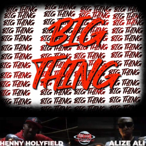 Big Thing ft. Henny Holyfield cover art