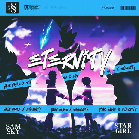 Eternity (Your Name.) ft. Stargirl & Mack Morrison cover art