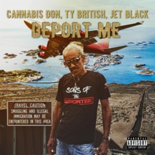 Deport Me (feat. Ty British & Jet Black) cover art