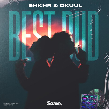 Best Bud ft. Dkuul cover art