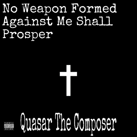 No Weapon Formed Against Me Shall Prosper cover art