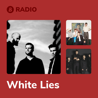 White Lies Radio