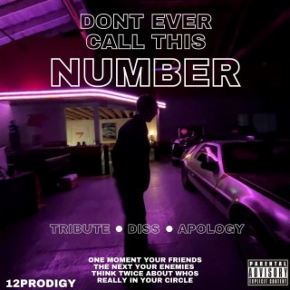 DONT EVER CALL THIS NUMBER