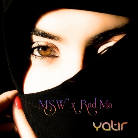 Yatir (MSW Mix) ft. Rad Ma cover art