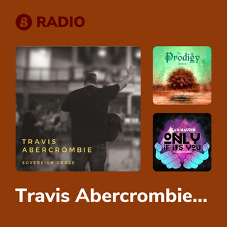 Travis Abercrombie Radio