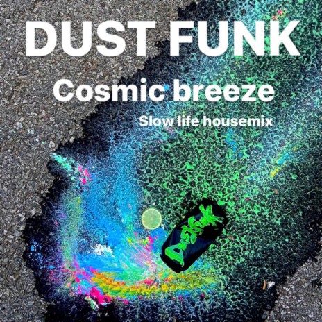 Cosmic breeze (Slow life house Mix) cover art