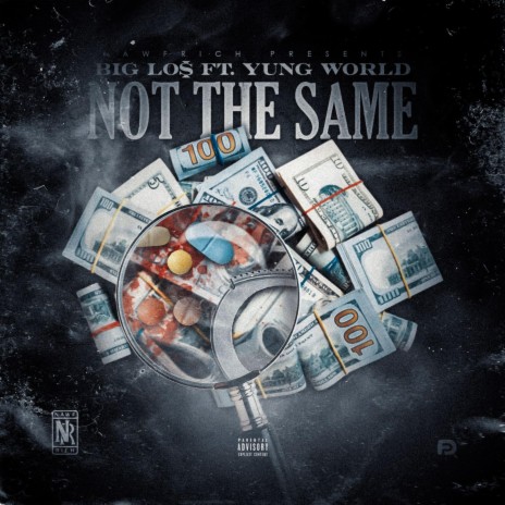 Not The Same ft. Yung World cover art