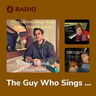 The Guy Who Sings Songs About Cities & Towns Radio