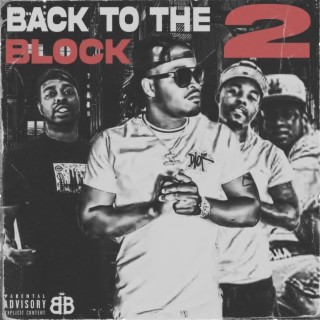 BACK TO THE BLOCK 2