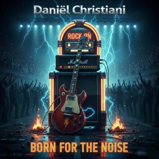 Born for the Noise