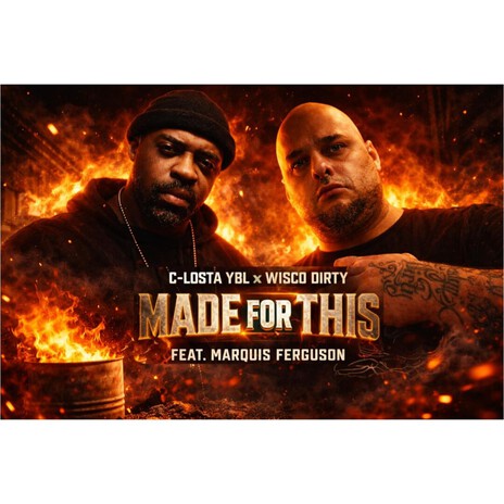 Made For This ft. Marquis Ferguson & C-Losta YBL cover art
