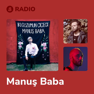 Manuş Baba Radio