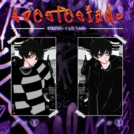 Anestesiado ft. Lil Drako cover art