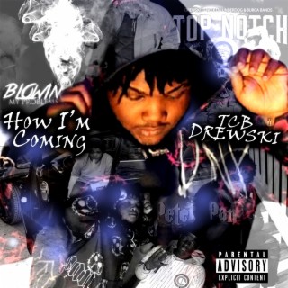 How Im Coming