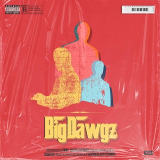 Big Dawgz ft. Vinny Bands & WOND3R cover art