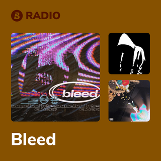 Bleed Radio