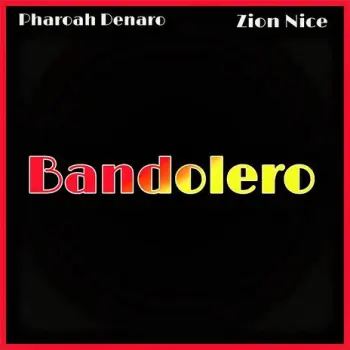Bandolero ft. Zion Nice cover art