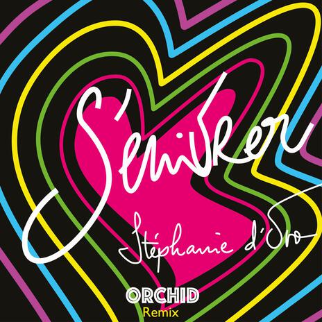 S'enivrer (Orchid Remix)
