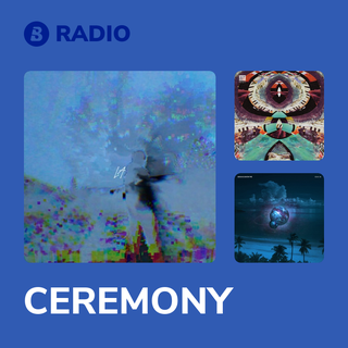CEREMONY Radio