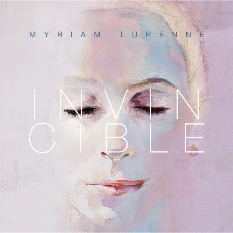 Invincible ft. Myriam Turenne