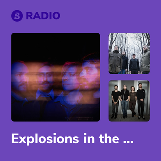 Explosions in the Sky Radio