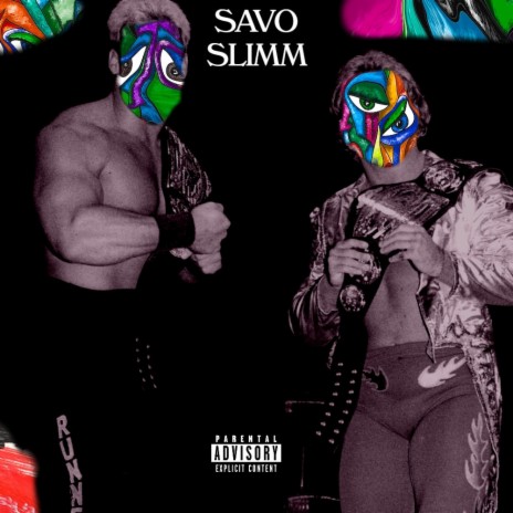 Slimm ft. SAVO