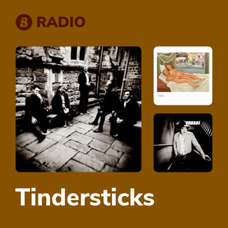 Tindersticks Radio