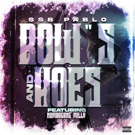 Bows & hoes ft. NumbaGang Milly cover art