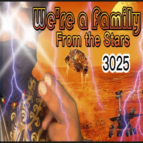 We're A Family From The Stars 3025 cover art