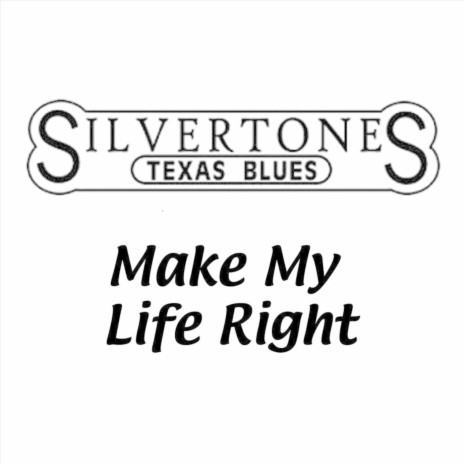 Make My Life Right