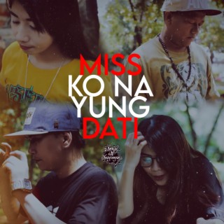 Miss Ko Na Yung Dati