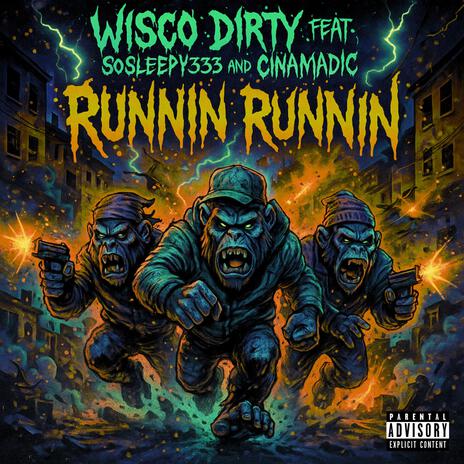 Runnin Runnin ft. SoSleepy333 & CINAMADIC