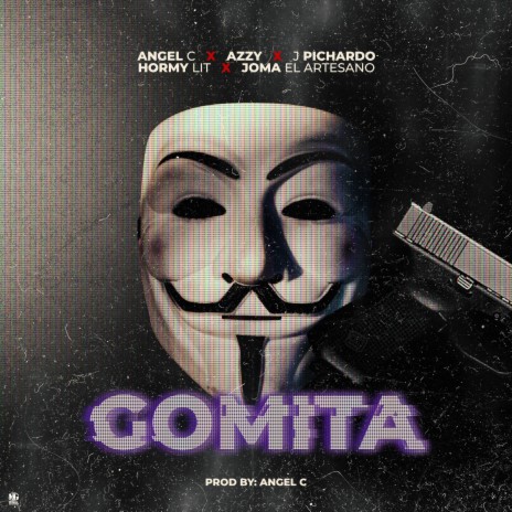 La Gomita ft. Azzy A, J Pichardo, Hormy Lit & Joma El Artesano cover art