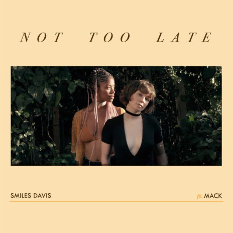 Not Too Late ft. MACK cover art