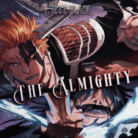 The Almighty (Yhwach Final Battle vs Ichigo & Aizen)
