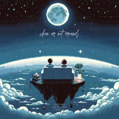 when ur not around ft. Song-o & her voice box cover art