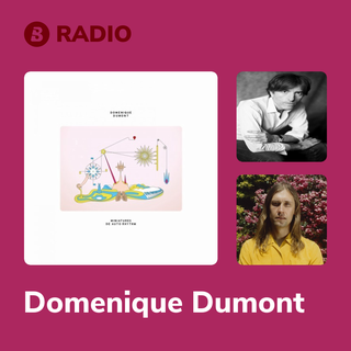 Domenique Dumont Radio