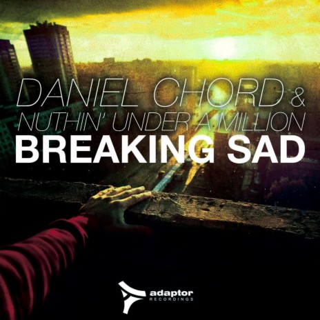 Breaking Sad (Raf Marchesini Remix Edit) ft. Nuthin' Under a Million cover art