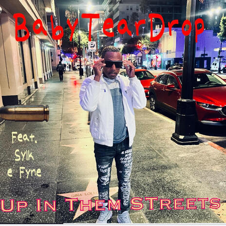 Got You In Them Streets ft. Sylk E Fyne