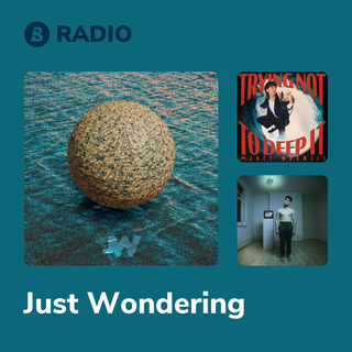 Just Wondering Radio
