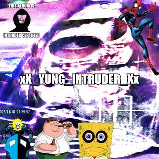 xX_YUNG_INTRUDER_Xx VOL 3: YUNG INTRUDER SAVES CHRISTMAS