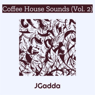 Coffee House Sounds, Vol. 2