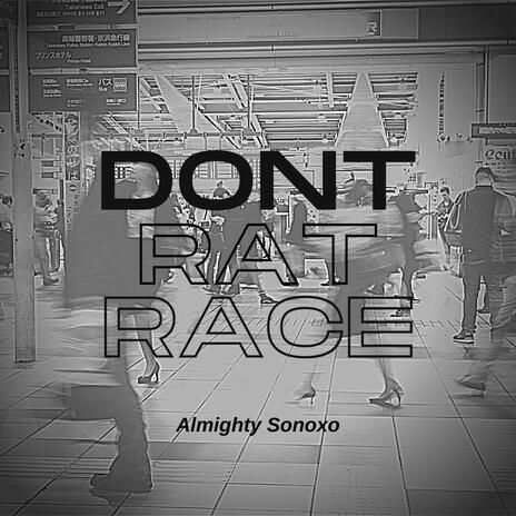 Don't Rat Race (Instrumental) ft. Sonoxo cover art