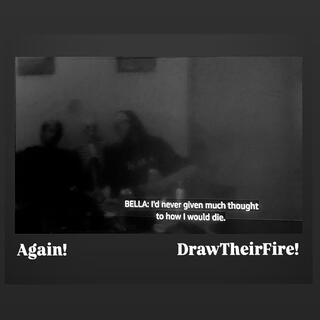 DrawTheirFire!