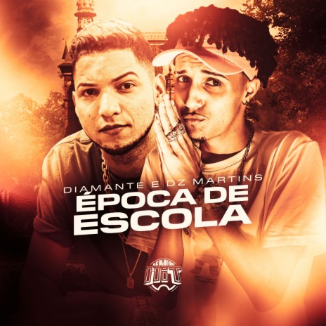 Época de Escola ft. DZ Martins cover art