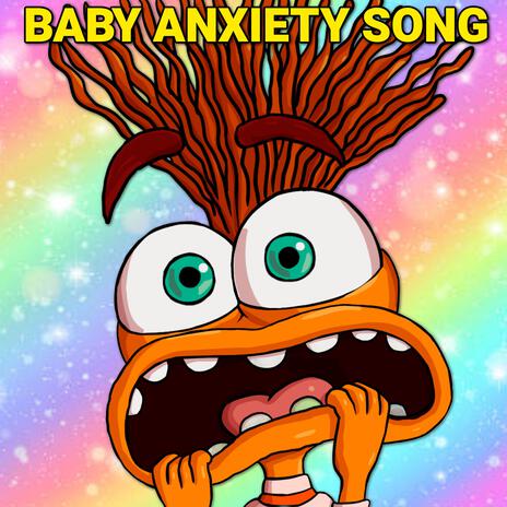 Baby Anxiety Song (Inside Out 2) cover art