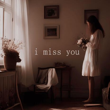 i miss you (alternate version)
