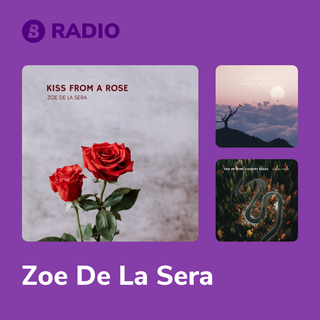 Zoe De La Sera Radio