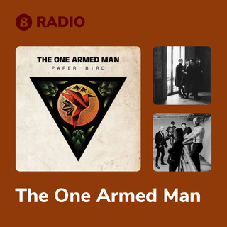 The One Armed Man Radio