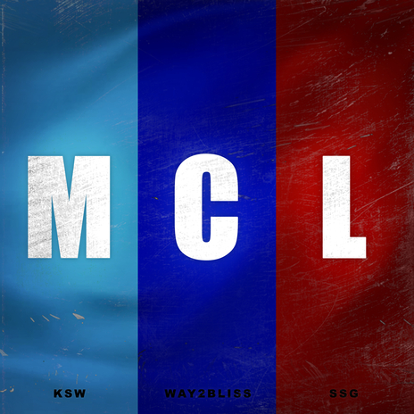 MCL (feat. way2bliss & SSG)